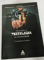 Comprar Livro Educaçao E Tecnologia Na Universidade - Azevedo Adriana E Outros [2012]