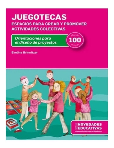 Juegotecas Espacios Para Crear Y Promover Actividades Nuevo!