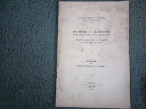 Prospero G. Alemandri - Homenaje Del Club Gimnasia Y Esgrima
