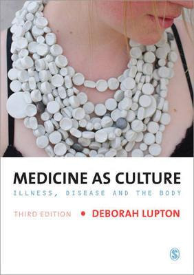 Libro Medicine As Culture : Illness, Disease And The Body...
