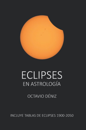 Libro Eclipses Astrología (spanish Edition)