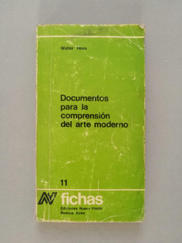 Documentos Para La Comprensión Del Arte Moderno - W. Hess