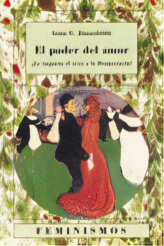 El Poder Del Amor, De Jónnasdóttir, Anna. Editorial Ediciones Cátedra En Español