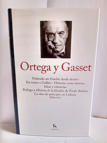 Ortega Y Gasset Ii - Grandes Pensadores - Gredos - Tapa Dura