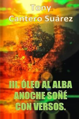 Libro Iii. Leo Al Alba - Tcs Tony Cantero Suarez