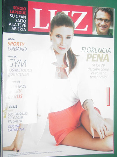 Revista Luz 446 Florencia Peña Miley Cyrus Sergio Lapegue