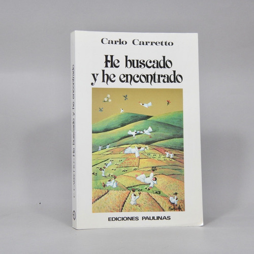 He Buscado Y He Econtrado Carlo Carretto 1986 Ab2