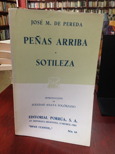 Peñas Arriba - Sotileza - José M. De Pereda - Lit Española 