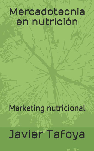 Mercadotecnia En Nutrición: Marketing Nutricional 615g+