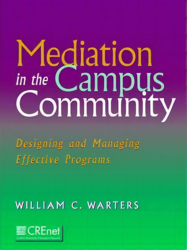 Mediation In The Campus Community, De William Warters. Editorial John Wiley Sons Inc, Tapa Blanda En Inglés