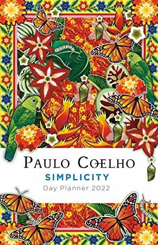 Book : Simplicity Day Planner 2022 - Coelho, Paulo