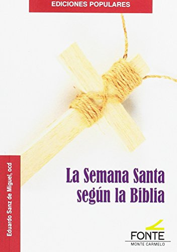 Semana Santa Segun La Biblia La -ediciones Populares-