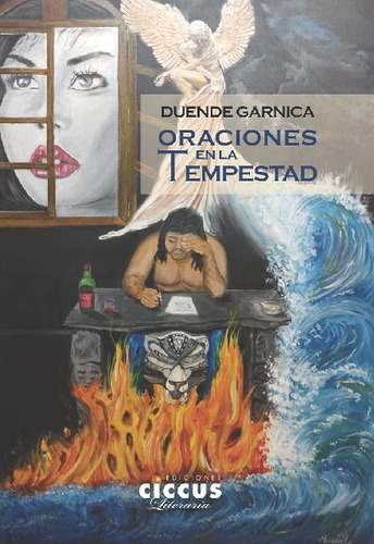 ORACIONES EN LA TEMPESTAD, de Duende Garnica. Editorial CICCUS, tapa blanda en español, 2022