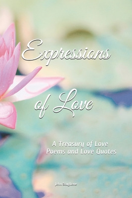 Libro Expressions Of Love: A Treasury Of Love Poems And L...