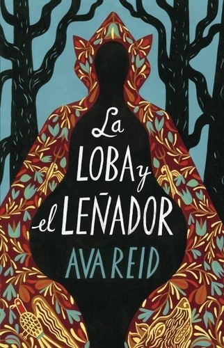 La Loba Y El Leñador - Reid Ava - Umbriel - Libro
