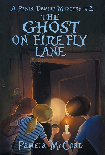 Libro The Ghost On Firefly Lane: A Pekin Dewlap Mystery #2