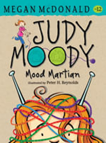 Judy Moody 12: Mood Martian - Walker  #