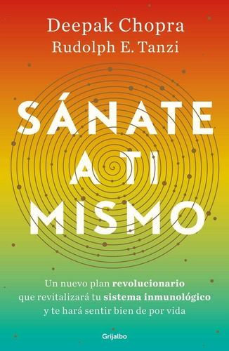 Sánate A Ti Mismo - Deepak Chopra Y Rudolph E. Tanzi