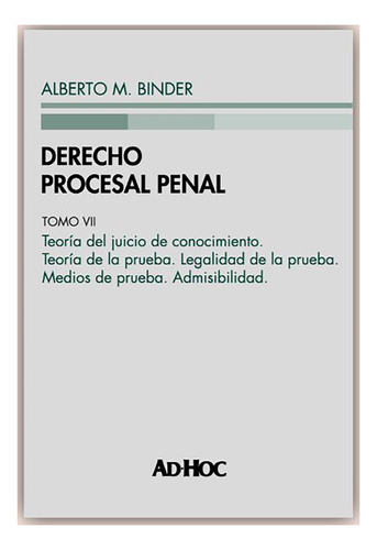 Derecho Procesal Penal. 7 - Encuadernado - Binder, Alberto M