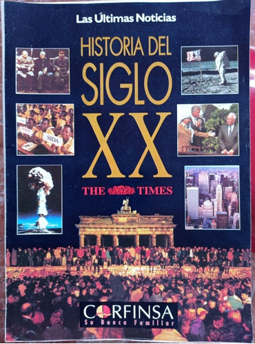 Historia Del Siglo Xx / Diario Las Últimas Noticias 