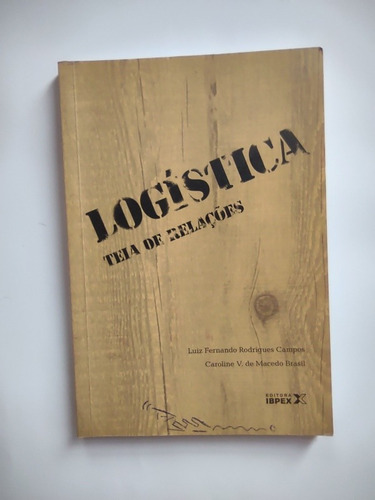 Livro Logística Teia De Relações 