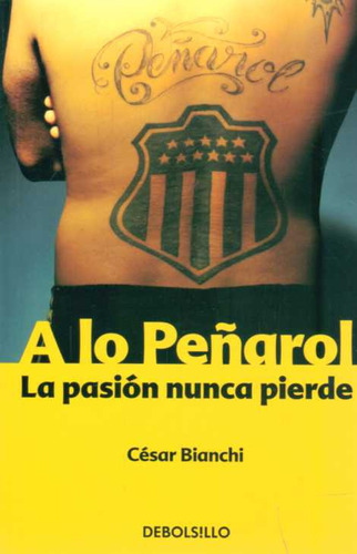 A Lo Peñarol - Bianchi, César