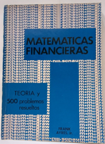 Libro De Matematicas Financieras De Serie Schaum