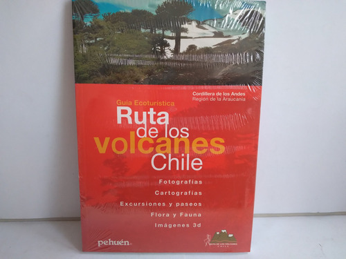 Ruta De Los Volcanes Chilenos.  