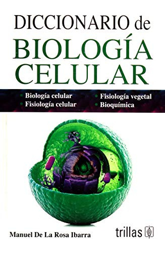 Libro Diccionario De Biología Celular De Manuel De La Rosa I