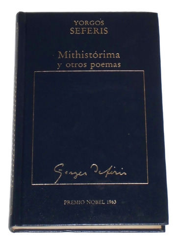 Mithistorima Y Otros Poemas / Yorgos Seferis