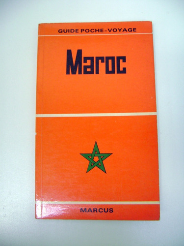 Maroc Marruecos Guide Poche Voyage En Frances Marcus Boedo