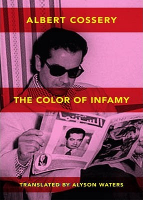 Libro The Colors Of Infamy - Albert Cossery