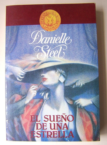 El Sueño De Una Estrella Danielle Steel Libro A