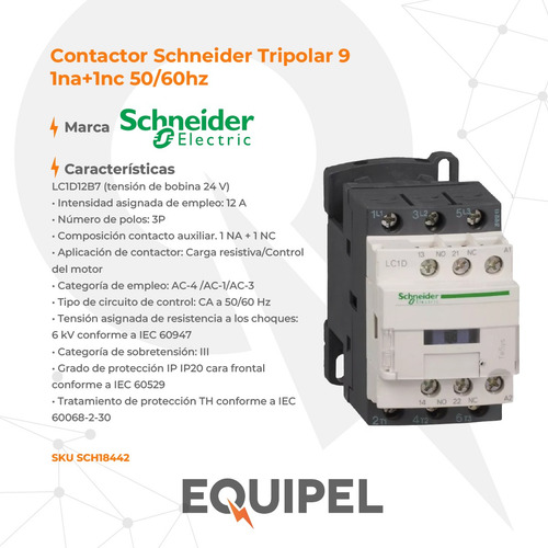 Contactor Schneider Tripolar 12 A 1na+1nc 50/60hz