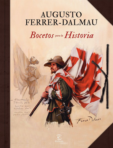 Bocetos Para La Historia, De Ferrer-dalmau, Augusto. Editorial Espasa, Tapa Dura En Español