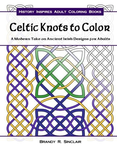 Celtic Knots To Color A Modern Take On Ancient Irish Designs