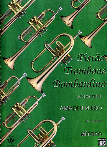 Método para Pistão, Trombone e Bombardino: Na clave de sol, de Russo, Amadeu. Editora Irmãos Vitale Editores Ltda em português, 1941