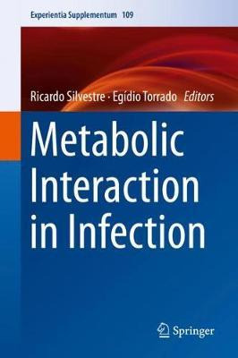 Libro Metabolic Interaction In Infection - Ricardo Silves...