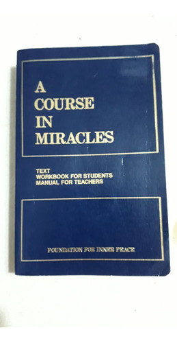 A Course In Miracles - Un Curso De Milagros 