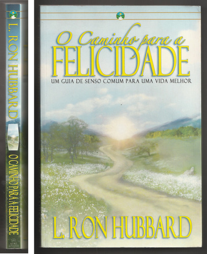 O Caminho Para A Felicidade - Um Guia De Senso Comum Para Uma Vida Melhor (Usado)