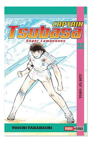 Capitan Tsubasa - Super Campeones N.22, De Yoichi Takahashi. Editorial Shueisha, Tapa Blanda En Español