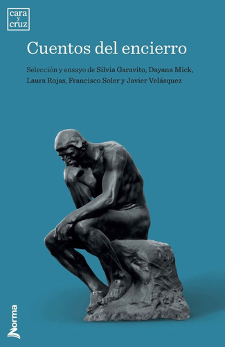 Cuentos De Encierro, De Soler, Francisco. Editorial Norma, Tapa Blanda, Edición 01 En Español, 2023