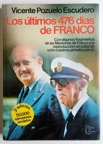 Últimos 476 Días De Franco Pozuelo Escudero Planeta Libro