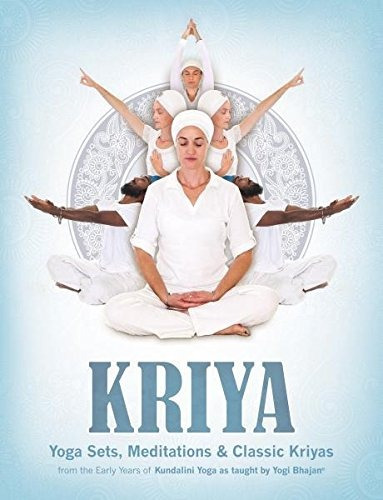 Book : Kriya: Yoga Sets, Meditations & Classic Kriyas - Y...