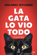 Comprar Gata Lo Vio Todo, La - Dolores Hitchens