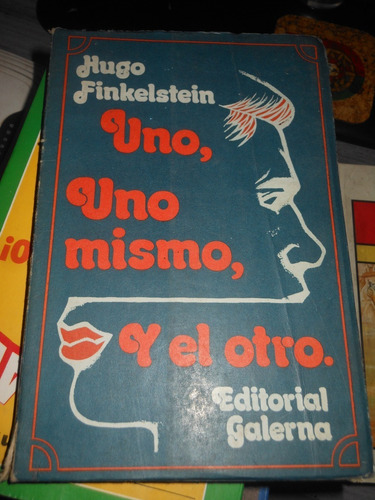 * Hugo Finkelstein -   Uno,uno Mismo, Y El Otro