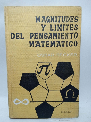 Magnitudes Y Límites Del Pensamiento Matemático - Becker