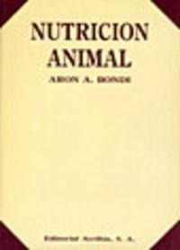 Libro: Nutrición Animal. Bondi, A. A.. Acribia