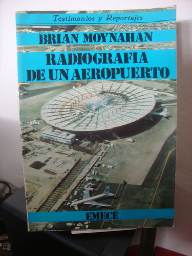 Radiografia De Un Aeropuerto - Brian Moynahan