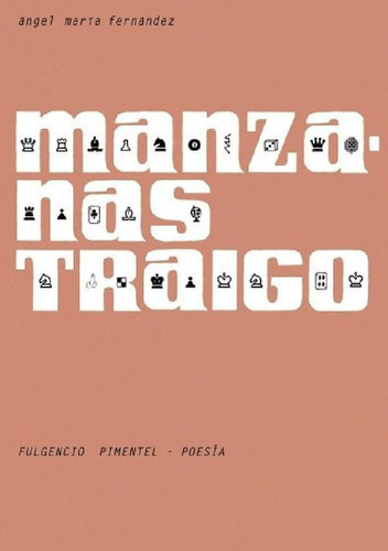 Libro - Manzanas Traigo - Angel Maria Fernandez, De Angel M